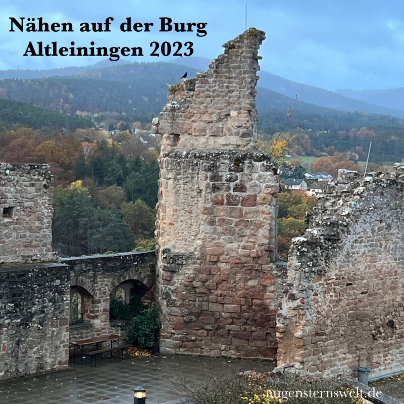 Featured Post Image - Nähen auf der Burg Altleiningen 2023